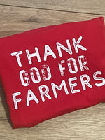 Thank God For Farmers *Sweatshirt*