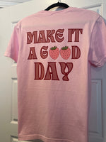 Make it a Good Day-Berry-Toddler to Adult